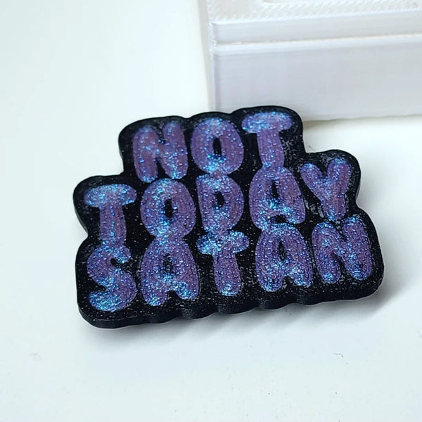 Glittery 'NOT TODAY SATAN' resin charm with purple-blue sparkle, perfect for tumbler bling and crafting projects.