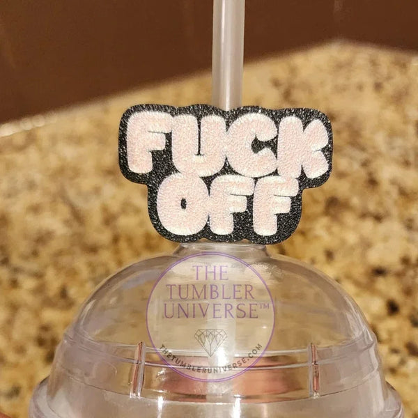 Glittery 'FUCK OFF' tumbler lid topper with clear straw, perfect for bling crafting