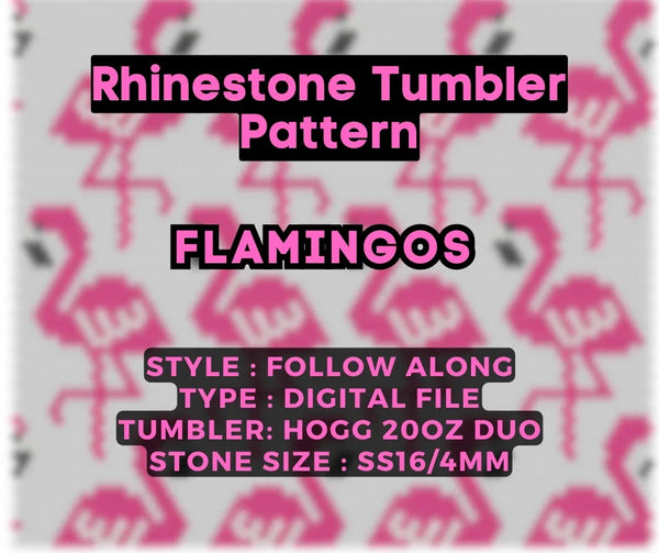 Flamingo rhinestone tumbler pattern for HOGG 20oz Duo, SS16/4mm stones, digital follow-along file
