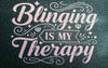 Text 'Blinging is my Therapy' with decorative elements on a textured background