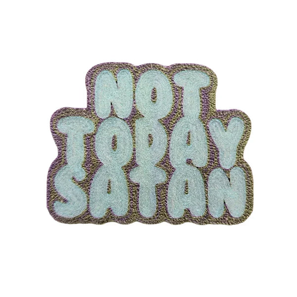 Glittery 'NOT TODAY SATAN' patch with textured edges for crafting projects
