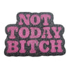 Pink rhinestone 'NOT TODAY BITCH' tumbler design on black textured background